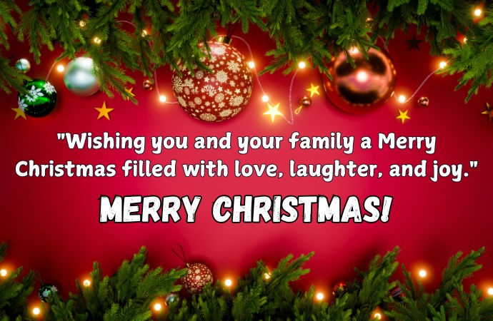 Merry Christmas to You and Your Family Wishes 2024